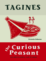 Tagines - The Curious Peasant